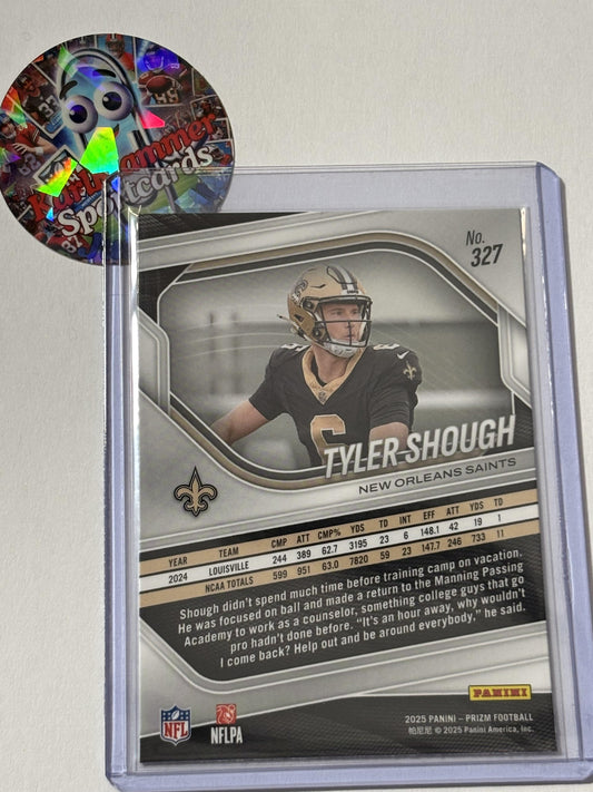 2025 Panini Prizm #327 Tyler Shough New Orleans Saints RC