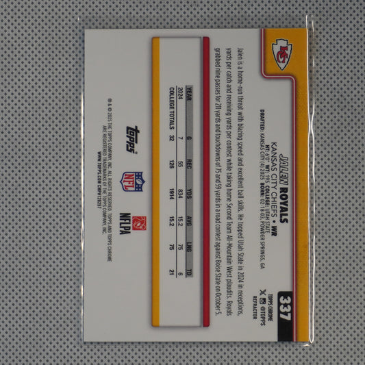 2025 Topps Chrome #337 Jalen Royals Refractor Kansas City Chiefs RC