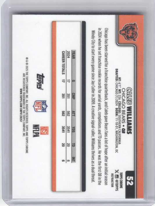 2025 Topps Chrome #52 Caleb Williams Refractor Chicago Bears