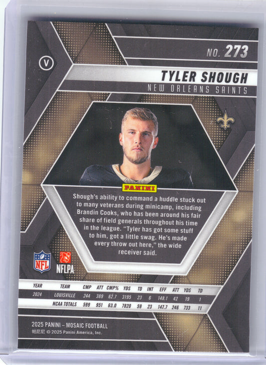 2025 Panini Mosaic #273 Tyler Shough New Orleans Saints RC