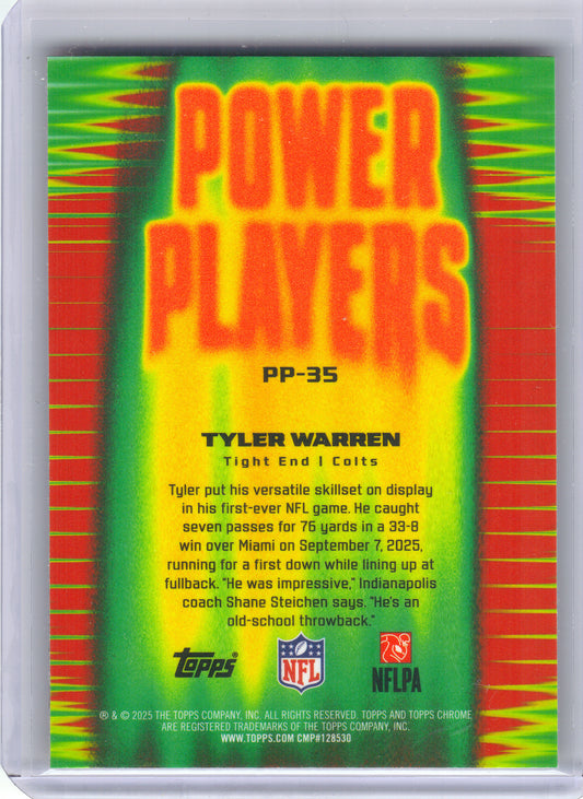 2025 Topps Chrome #PP-35 Tyler Warren Power Players Indianapolis Colts