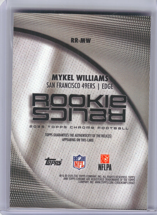 2025 Topps Chrome #RR-MW Mykel Williams Rookie Relics San Francisco 49ers MEM