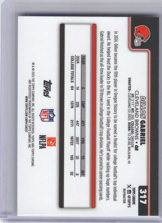 2025 Topps Chrome #317 Dillon Gabriel Refractor Cleveland Browns RC