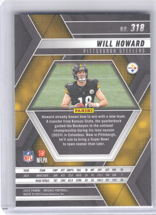 Will Howard Pittsburgh Steelers 2025 Panini Mosaic #318 RC (Back)