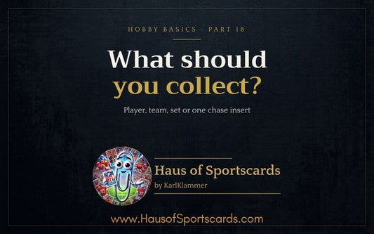 What Should You Collect? Player, Team or Set