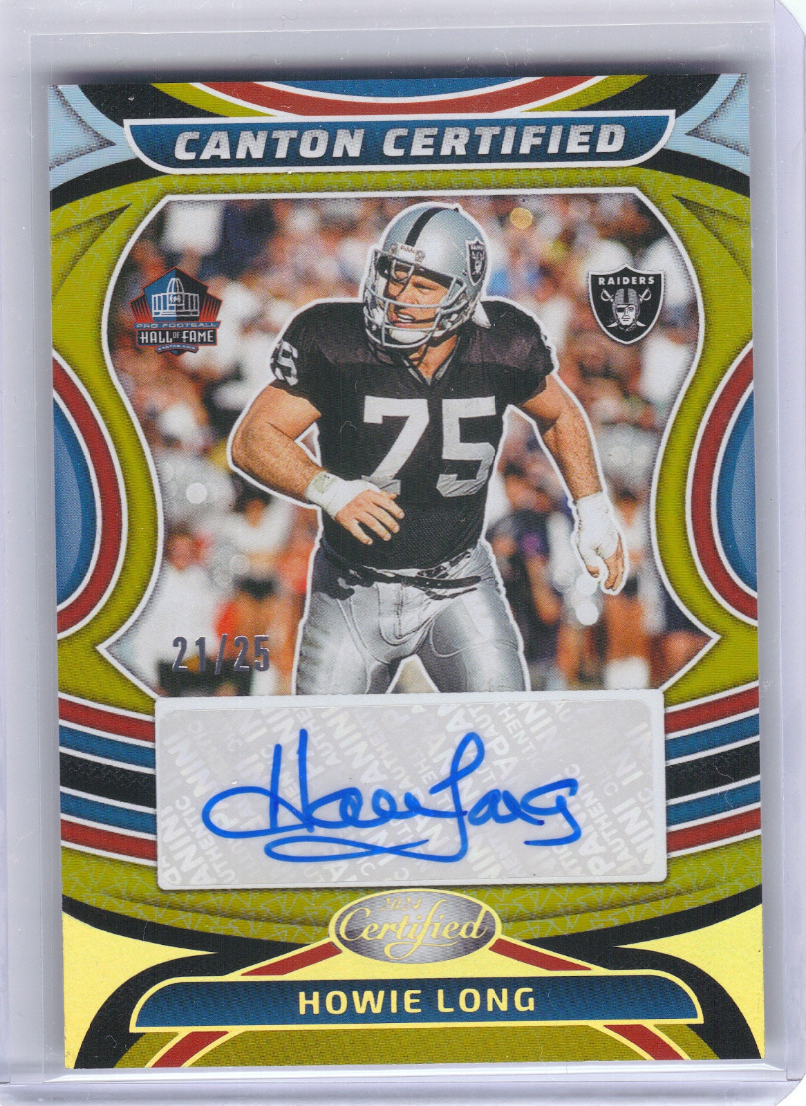 Howie Long Raiders 2024 Panini Certified Canton Certified Gold #CCS-HLG Auto /25