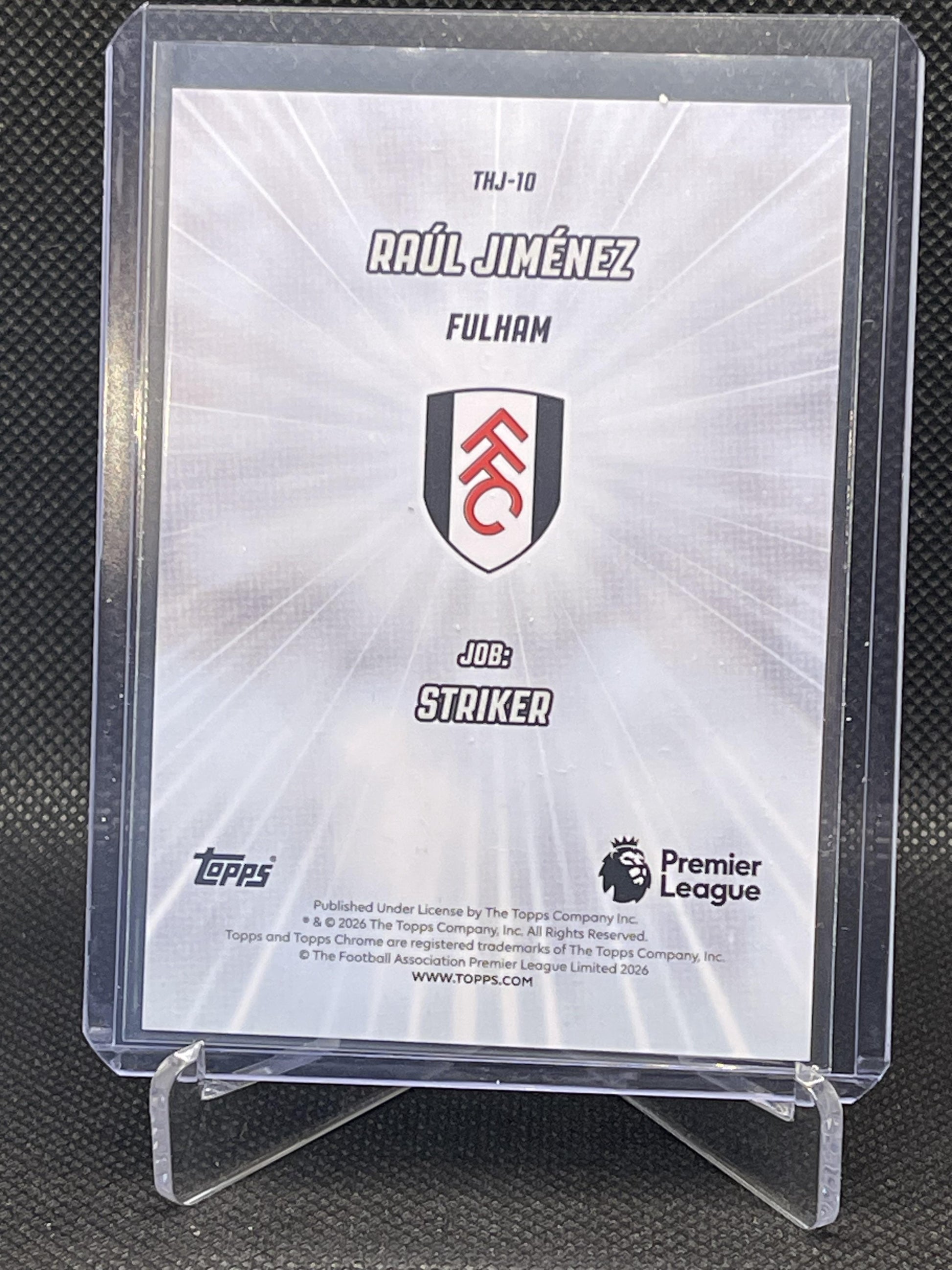 2026 Topps Chrome Premier League #THJ-10 Raúl Jiménez That's His Job Fulham