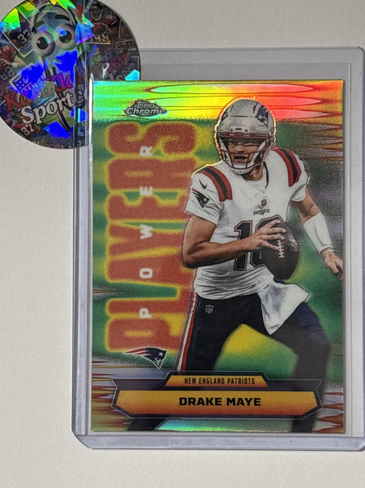 2025 Topps Chrome #PP-10 Drake Maye Power Players Refractor New England Patriots