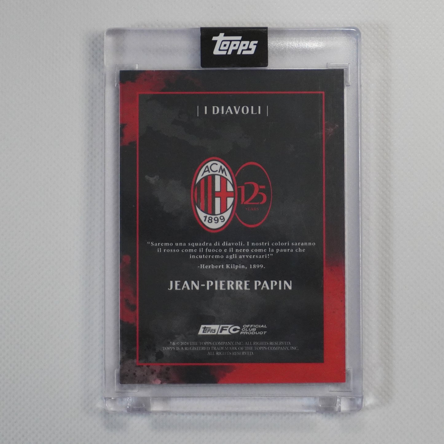2025 Topps AC Milan 125 Anniversario #NNO Jean-Pierre Papin #/99 A.C. Milan SN