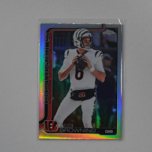 2025 Topps Chrome #63 Jake Browning Refractor Cincinnati Bengals