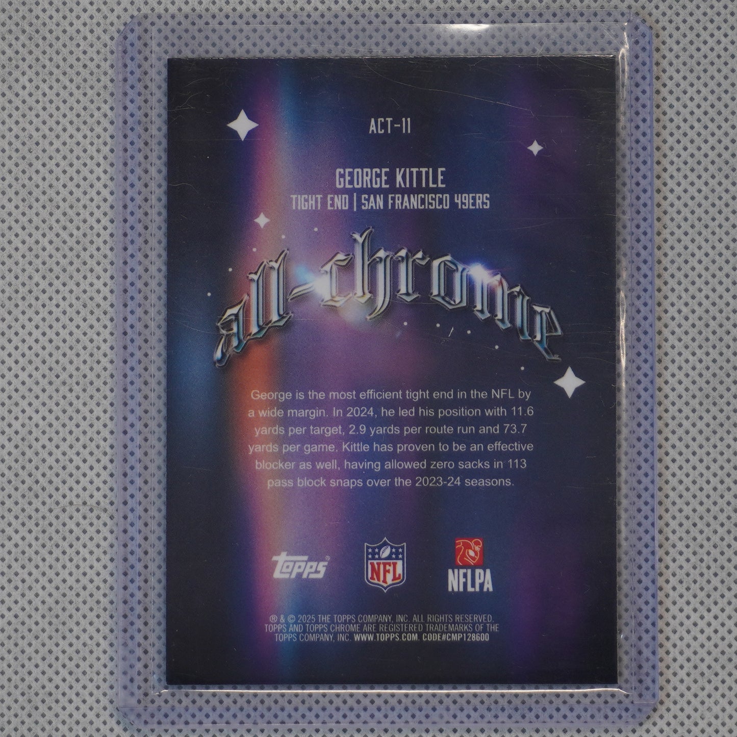 2025 Topps Chrome #ACT-11 George Kittle All Chrome Team San Francisco 49ers