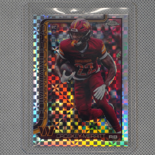 2025 Topps Chrome #387 Jacory Croskey-Merritt X-Fractor Washington Commanders RC