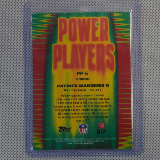 2025 Topps Chrome #PP-6 Patrick Mahomes II Power Players Refractor Kansas City Chiefs