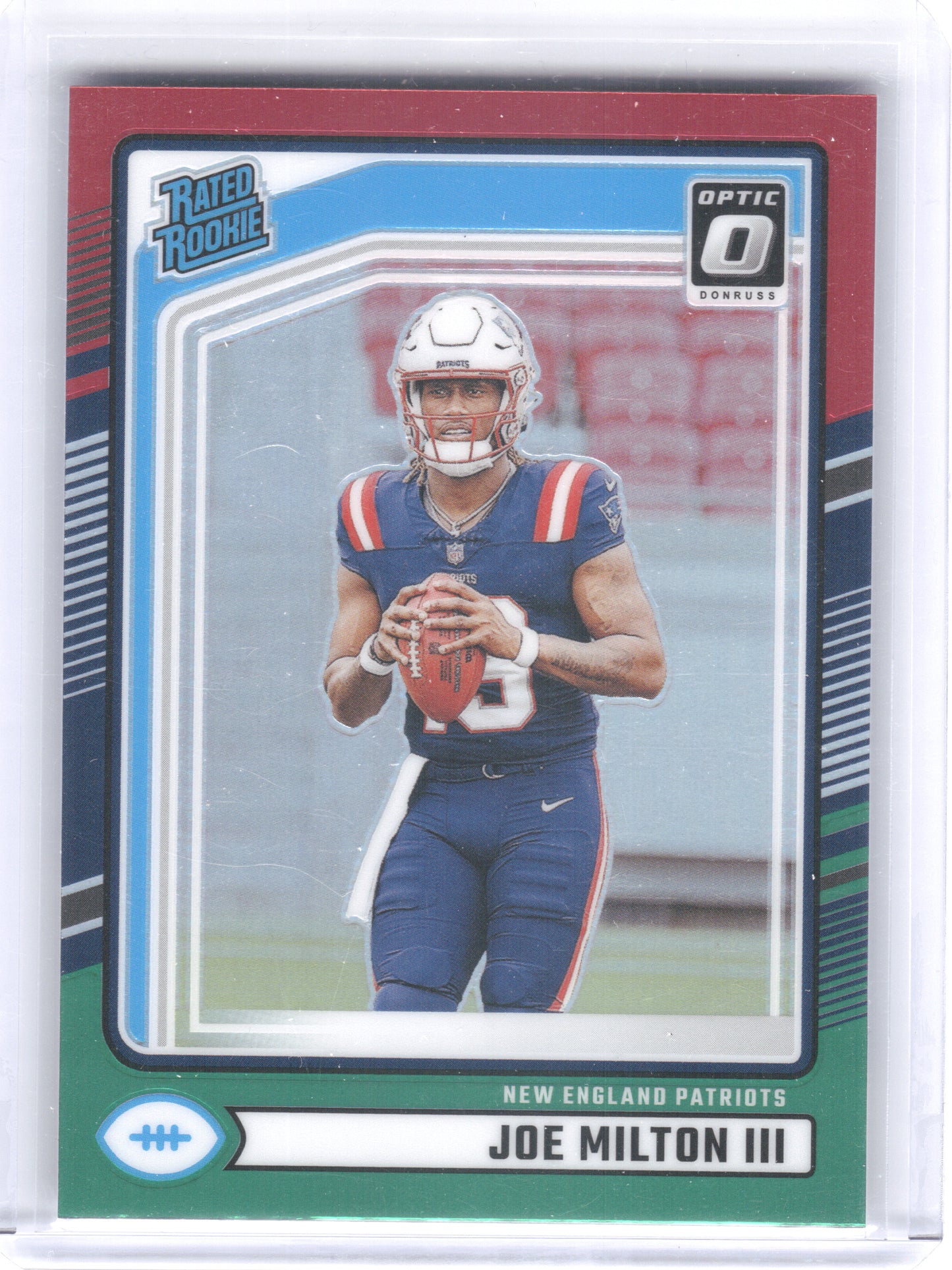 2024 Donruss #319 Joe Milton III Optic Rated Rookies Preview Red and Green New England Patriots RC