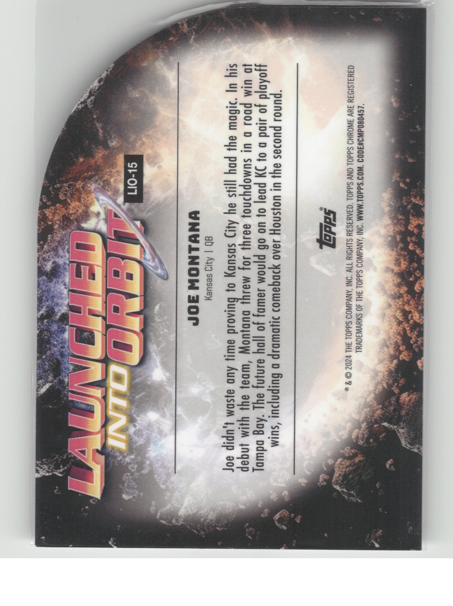 2024 Topps Chrome Cosmic #LIO-15 Joe Montana Launched Into Orbit Kansas City Chiefs