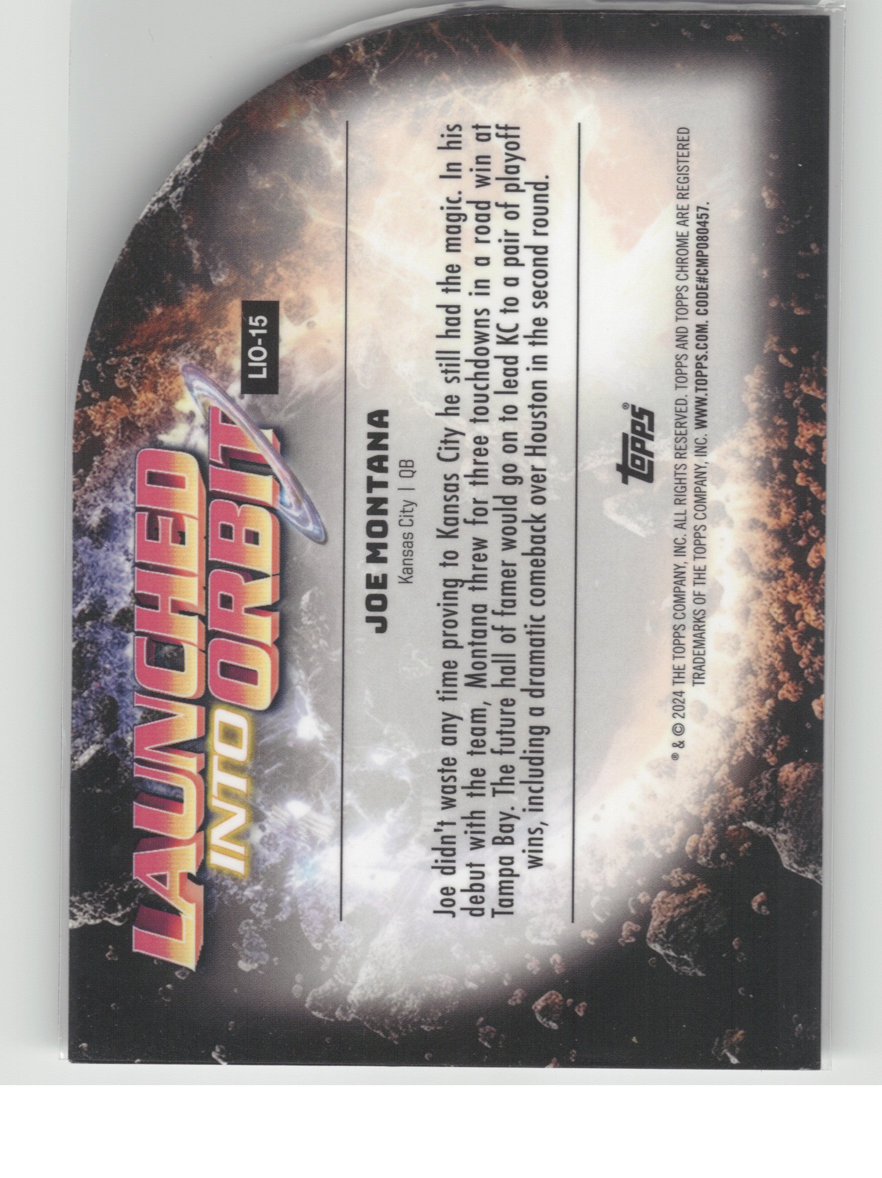 2024 Topps Chrome Cosmic #LIO-15 Joe Montana Launched Into Orbit Kansas City Chiefs