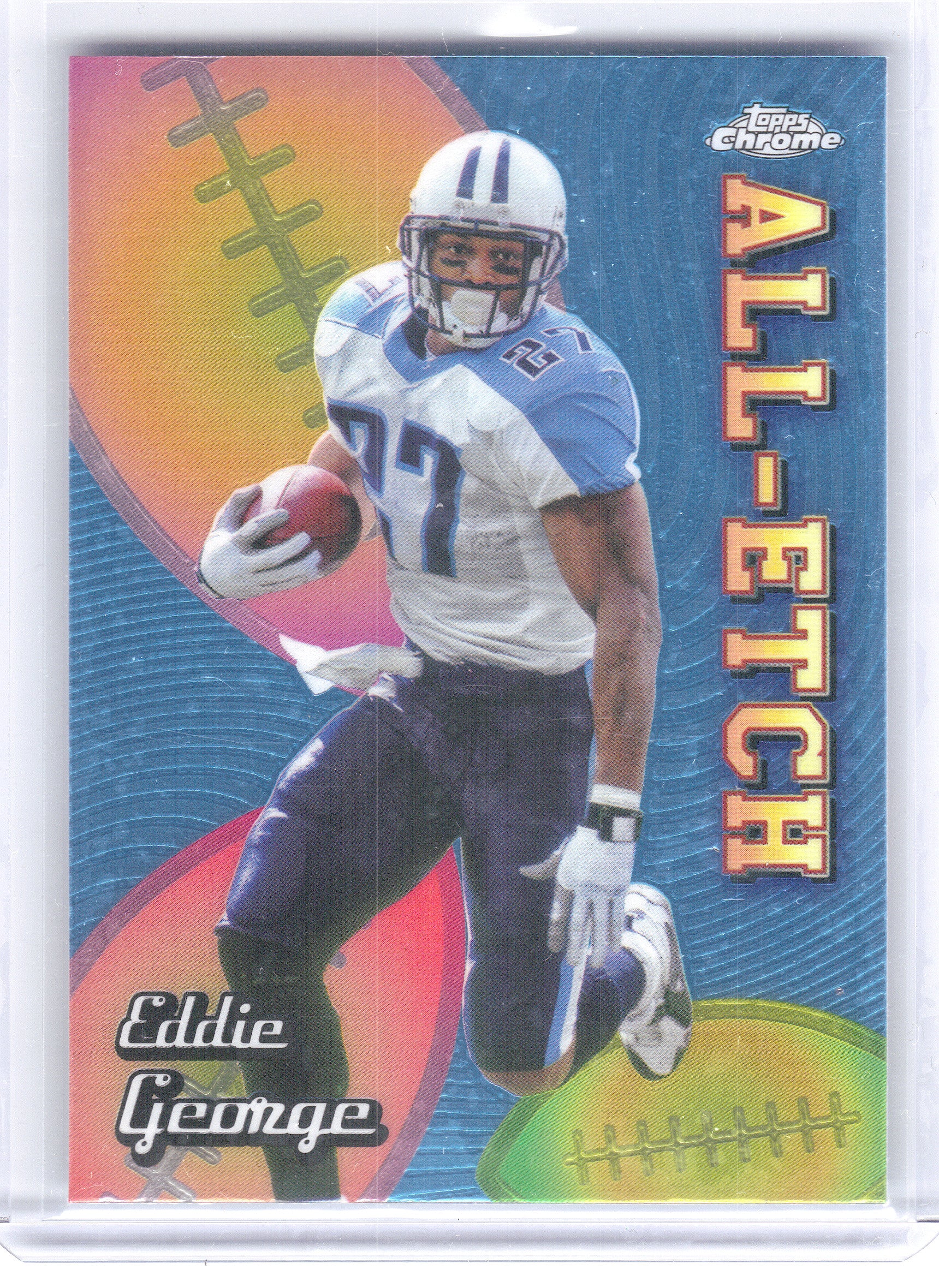 2024 Topps Chrome #CAE-EG Eddie George Chrome All-Etch Tennessee Titans