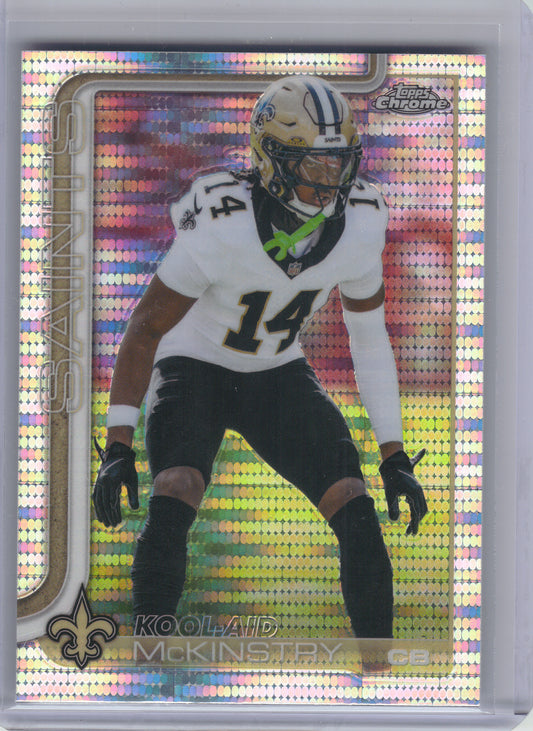 2025 Topps Chrome #224 Kool-Aid McKinstry Pulsar Refractor New Orleans Saints