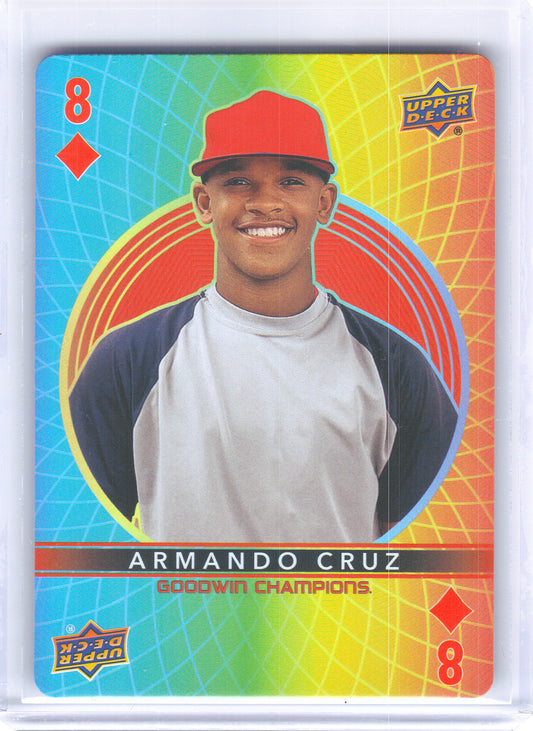 2022 Upper Deck Goodwin Champions #8♦ Armando Cruz Playing Cards