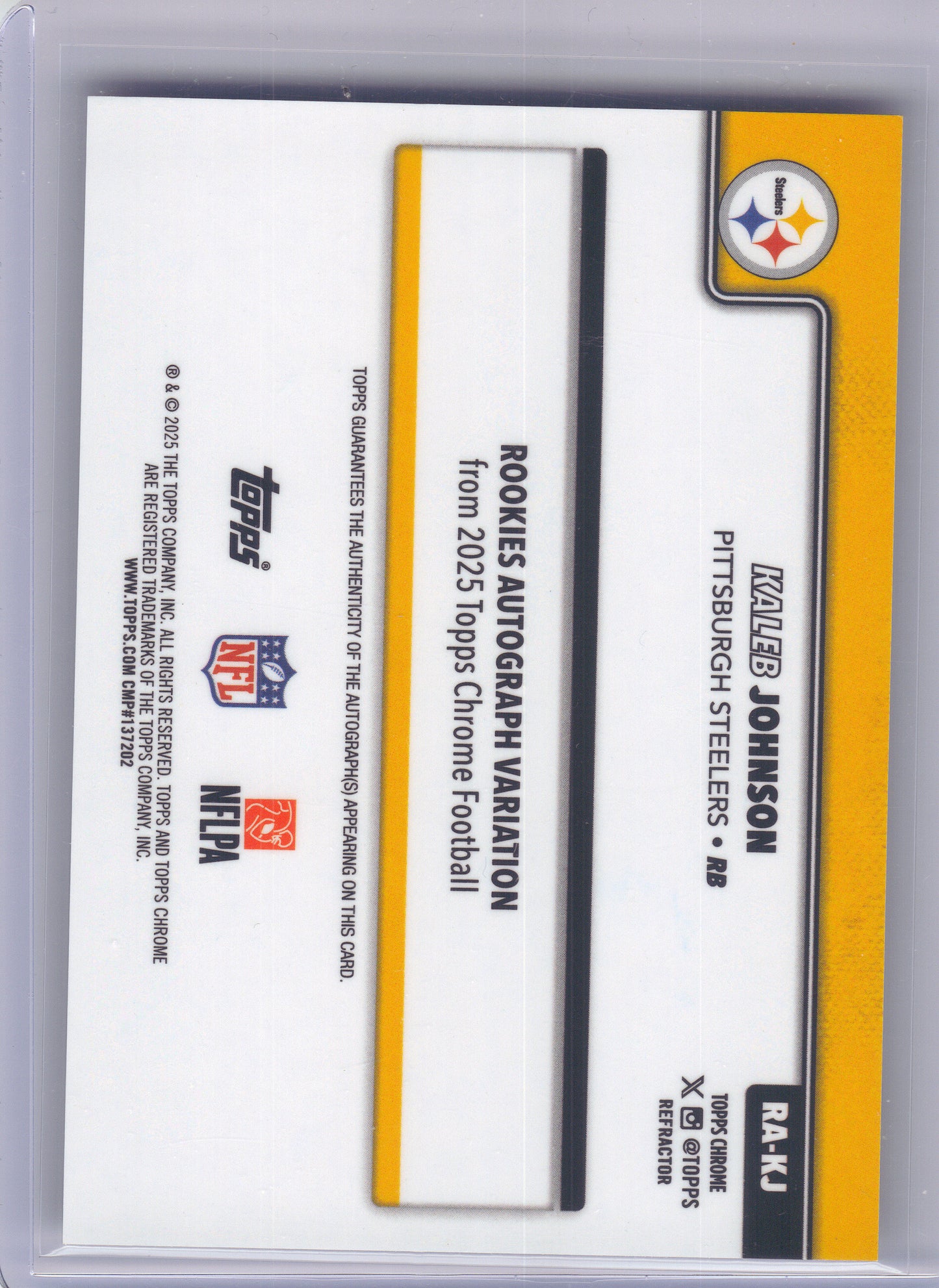 2025 Topps Chrome #RA-KJ Kaleb Johnson Chrome Rookie Autographs Refractor #/499 Pittsburgh Steelers SN,AU
