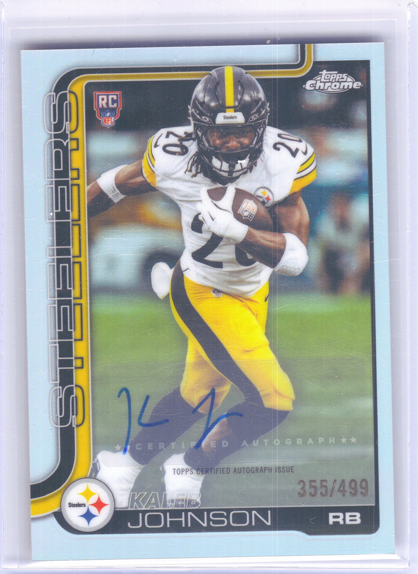 2025 Topps Chrome #RA-KJ Kaleb Johnson Chrome Rookie Autographs Refractor #/499 Pittsburgh Steelers SN,AU