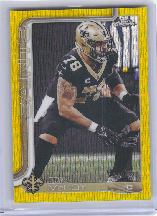 2025 Topps Chrome #223 Erik McCoy Yellow Wave Refractor #/275 New Orleans Saints SN