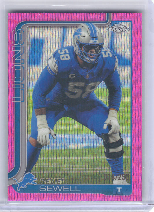 2025 Topps Chrome #99 Penei Sewell Pink Refractor #/250 Detroit Lions SN