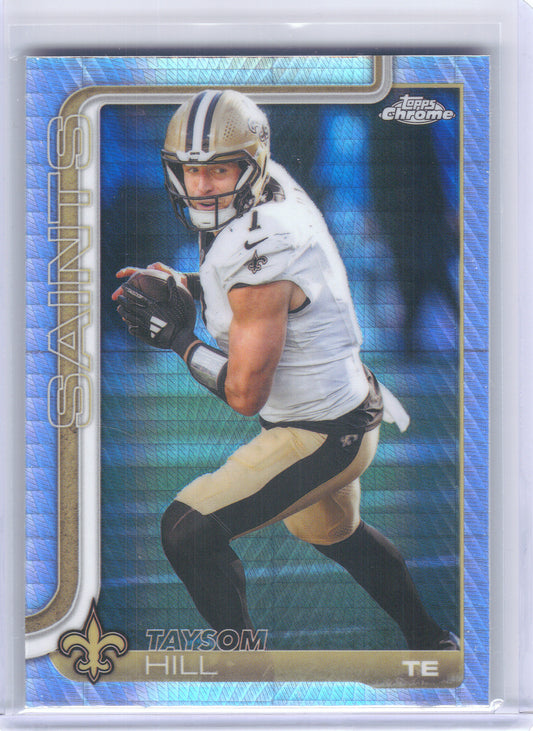 2025 Topps Chrome #222 Taysom Hill Prism Refractor New Orleans Saints