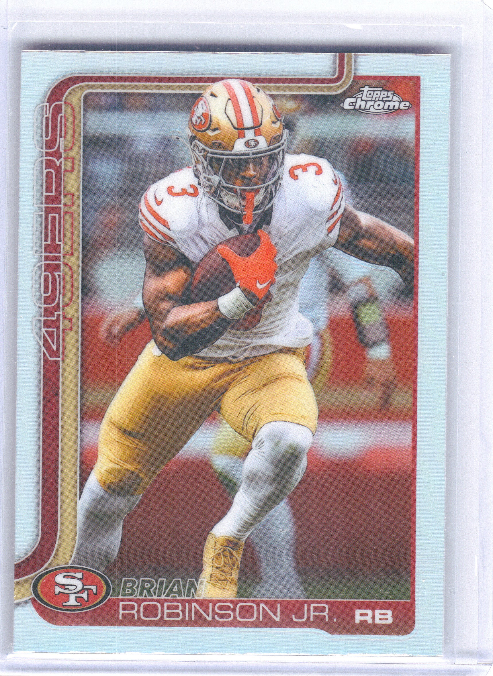 2025 Topps Chrome #296 Brian Robinson Jr. Refractor San Francisco 49ers
