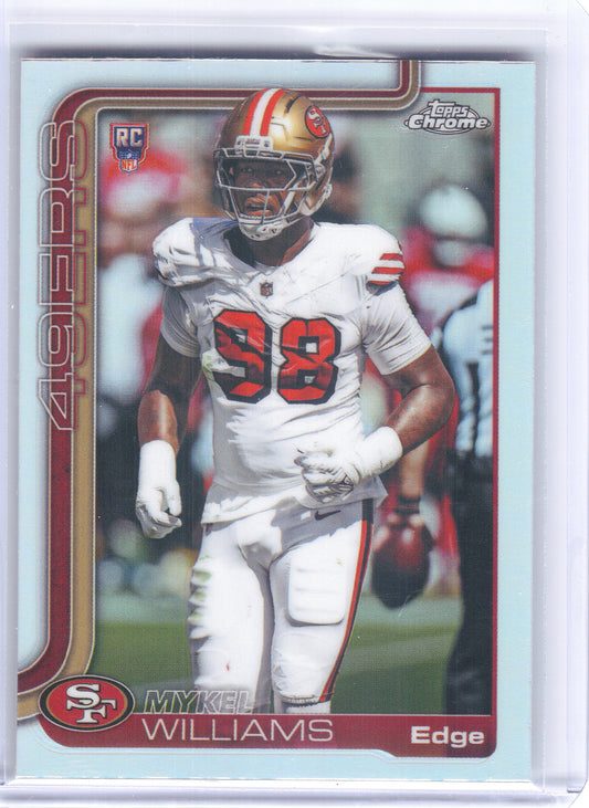 2025 Topps Chrome #352 Mykel Williams Refractor San Francisco 49ers RC