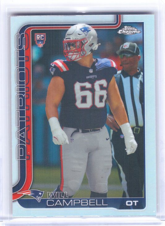 2025 Topps Chrome #379 Will Campbell Refractor New England Patriots RC