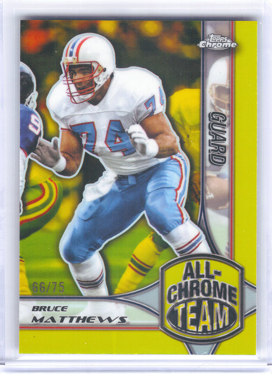 2024 Topps Chrome #ACT-8 Bruce Matthews All-Chrome Team Yellow Refractor #/75 Houston Oilers SN