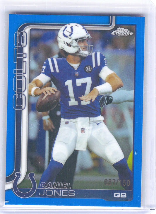 2025 Topps Chrome #132 Daniel Jones Blue Refractor #/150 Indianapolis Colts SN