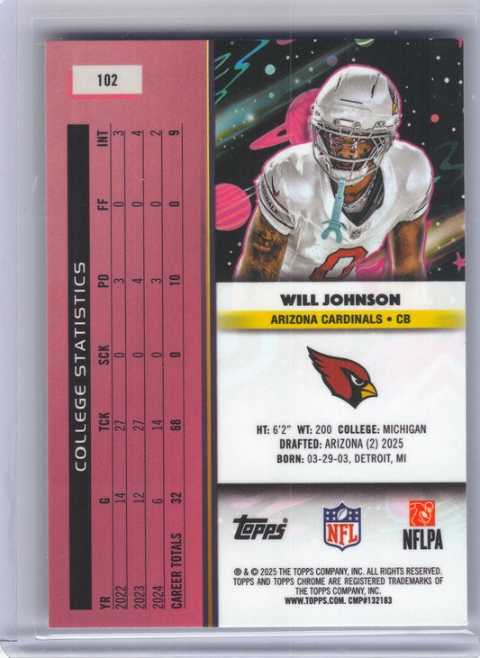 2025 Topps Chrome Cosmic #102 Will Johnson Arizona Cardinals Rookie