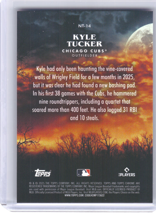 2025 Topps Chrome Update #NT-14 Kyle Tucker Night Terrors Chicago Cubs