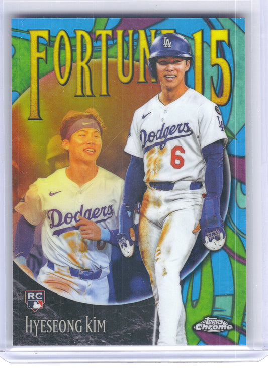 2025 Topps Chrome Update #F15-14 Hyeseong Kim Fortune 15 Los Angeles Dodgers