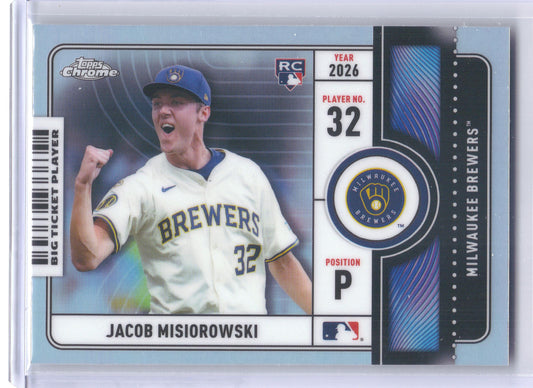 2026 Topps Chrome #BTP-2 Jacob Misiorowski Big Ticket Players Milwaukee Brewers
