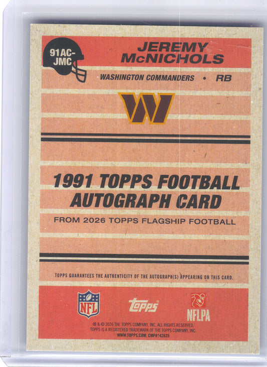 2026 Topps Flagship #91AC-JMC Jeremy McNichols 1991 Topps Football 35th Anniversary Autographs Black #/10 Washington Commanders SN, AU