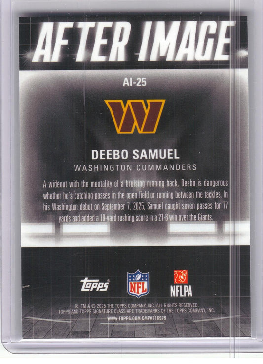 2025 Topps Signature Class #AI-25 Deebo Samuel After Image Washington Commanders